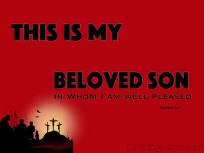 God’s Beloved Son